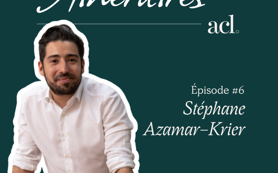 Itinéraires #6 – Stéphane Azamar-Krier