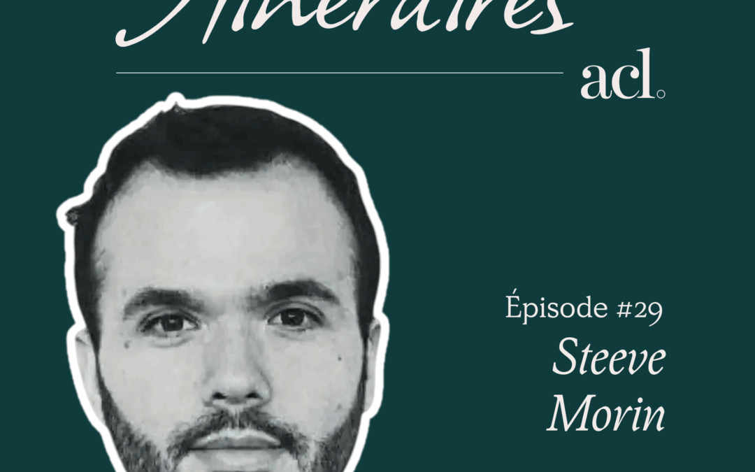 Itinéraires #28 – Steeve Morin (ZML)